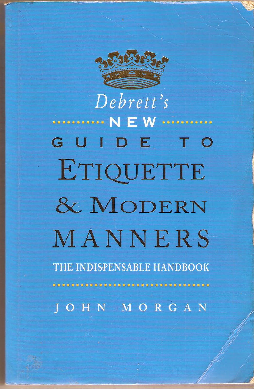 Debrett's Guide to Etiquette and Modern Manners