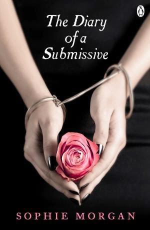 The Diary of a Submissive by Sophie Morgan
