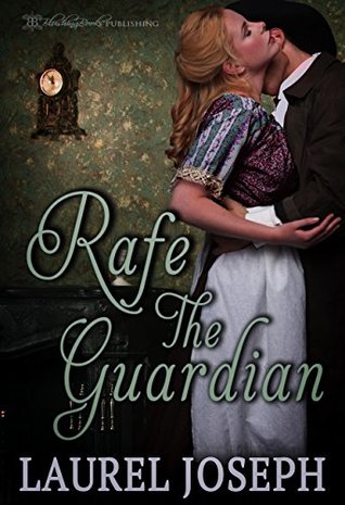 Rafe the guardian by Laurel Joseph