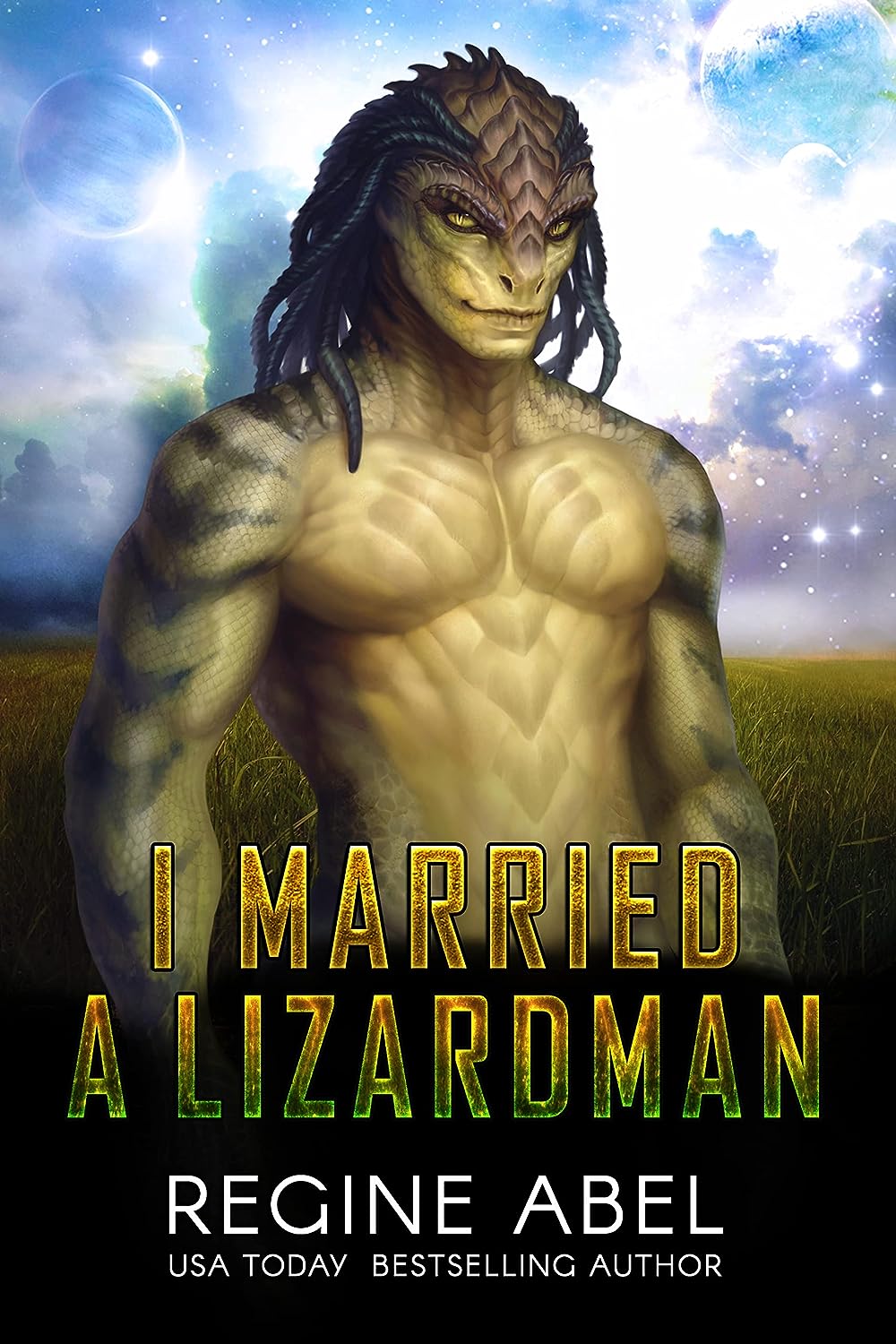 I married a Lizardman by Reegine Abel